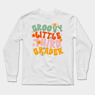 Groovy Little Third Grader First Day of School Long Sleeve T-Shirt